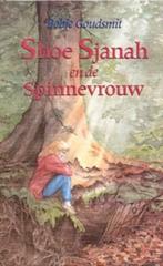 Shoe Sjanah en de spinnevrouw (9789025107185), Antiek en Kunst, Verzenden