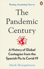 The Pandemic Century 9780753558287 Mark Honigsbaum, Verzenden, Mark Honigsbaum