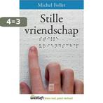 Stille vriendschap / Wablieft 9789460013829 Michel Follet, Verzenden, Gelezen, Michel Follet