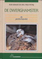 De dwerghamster als gezelschapsdier / Etiko huisdieren, Verzenden, Zo goed als nieuw, F. Petrij