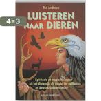 Luisteren naar dieren 9789023009290 Ted Andrews, Boeken, Verzenden, Zo goed als nieuw, Ted Andrews