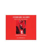 FERRARI GLORY, 1948 - 2000 SINGLE SEATER VICTORIES - GIANNI