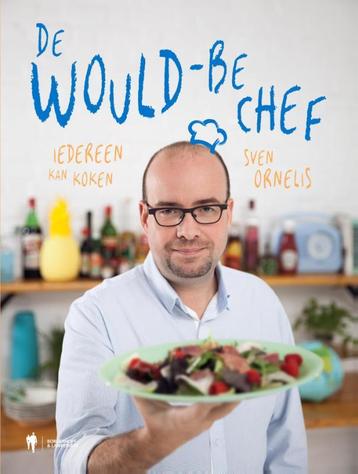 De would-be chef 9789089315168 Sven Ornelis, Verzenden, Sven Ornelis