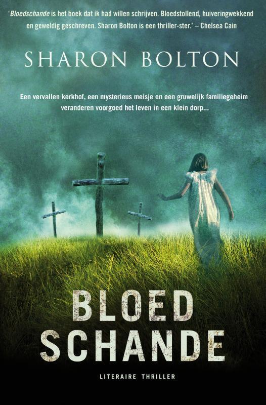 Bloedschande 9789022997307 Sharon Bolton, Boeken, Thrillers, Gelezen, Verzenden