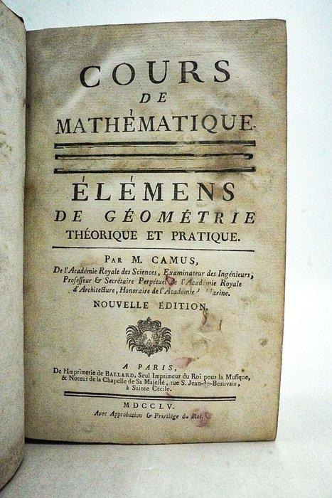 M. Camus - Cours de Mathématique. Elémens de Géométrie, Antiek en Kunst, Antiek | Boeken en Manuscripten