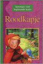Roodkapje / Sprookjes voor beginnende lezers 9789037441734, Boeken, Verzenden, Zo goed als nieuw