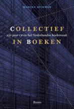 Collectief in boeken 9789024431526 Marijke Huisman, Boeken, Verzenden, Zo goed als nieuw, Marijke Huisman