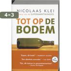 Tot op de bodem 9789057590672 Nicolaas Klei, Boeken, Verzenden, Zo goed als nieuw, Nicolaas Klei