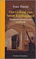 VERHAAL VAN SOREN KIERKEGAARD 9789026113260 P. Thielst, Boeken, Verzenden, Zo goed als nieuw, P. Thielst