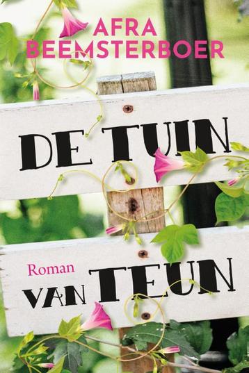 De tuin van Teun 9789020552577 Afra Beemsterboer, Verzenden, Afra Beemsterboer