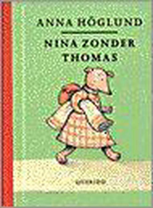 Nina zonder thomas 9789021466828, Livres, Livres pour enfants | 4 ans et plus, Envoi
