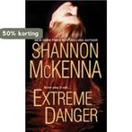 Extreme Danger 9780758211880 Shannon Mckenna, Boeken, Verzenden, Gelezen, Shannon Mckenna