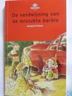De verdwijning van de mislukte barbie 9789034505835, Livres, Livres pour enfants | Jeunesse | Moins de 10 ans, Jacques Vriens, J. Vriens