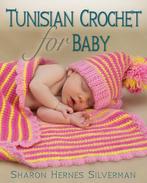 Tunisian Crochet for Baby 9780811712873, Boeken, Verzenden, Zo goed als nieuw, Sharon Hernes Silverman