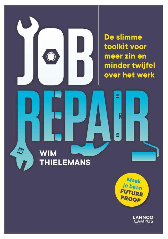 Jobrepair 9789401463683 Wim Thielemans, Livres, Économie, Management & Marketing, Envoi
