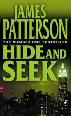 Hide and Seek 9780007224876 James Patterson, Verzenden, Gelezen, James Patterson