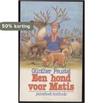 Hond voor matis 9789031707522 Feustel, Boeken, Verzenden, Gelezen, Feustel