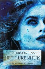 Het lijkenhuis / The Bodyfarm Mysteries / 1 9789022989432, Boeken, Verzenden, Gelezen, Jefferson Bass