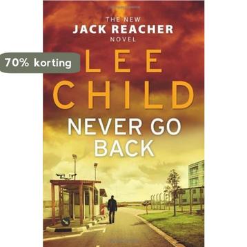 Never Go Back 9780593065747 Lee Child, Verzenden, Lee Child