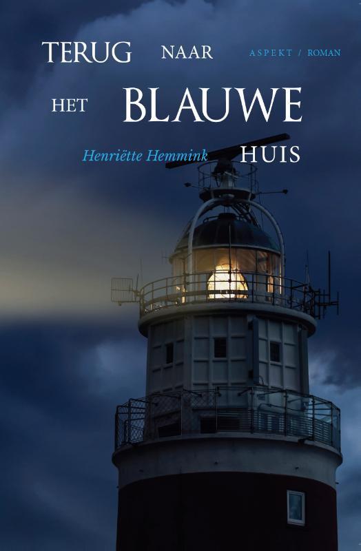 Terug naar het blauwe huis 9789464240122 Henriëtte Hemmink, Livres, Littérature, Envoi