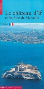 Le Château dIf et les forts de Marseille von Fauch...  Book, Livres, Livres Autre, Envoi