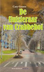 De fluisteraar van crabbehof / Rick Benson-serie / 3, Verzenden, Gelezen, Caty Groen