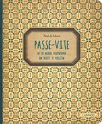 Passe-vite 9789401418454 Paul de Moor, Verzenden, Zo goed als nieuw, Paul de Moor