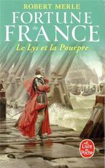 Le Lys Et La Pourpre 9782253145608, Livres, Robert Merle, Robert Merle, Verzenden