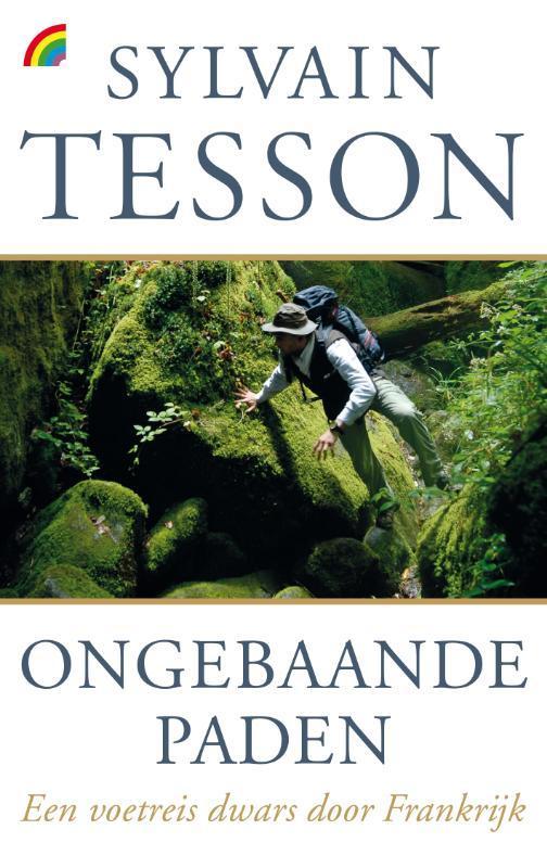 Ongebaande paden 9789041713735 Sylvain Tesson, Boeken, Literatuur, Zo goed als nieuw, Verzenden