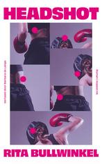 Headshot (9789083463520, Rita Bullwinkel), Boeken, Verzenden, Nieuw