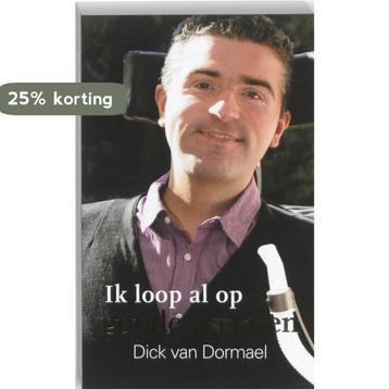 IK LOOP AL OP GOUDEN STRATEN 9789085201847 Dick van Dormael, Verzenden, Dick van Dormael