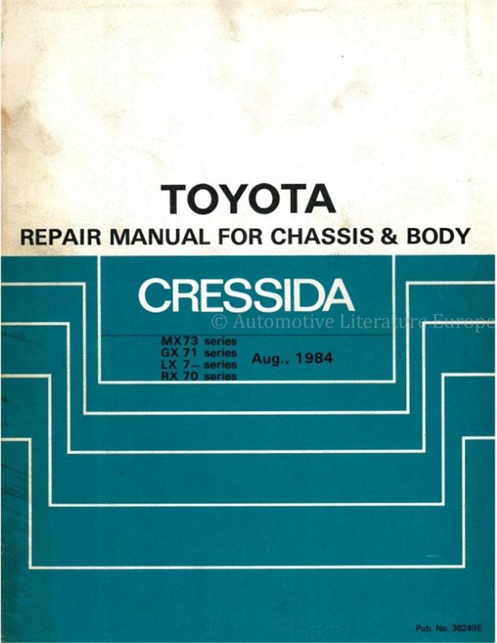 1985 TOYOTA CRESSIDA CHASSIS & CARROSSERIE, Autos : Divers, Modes d'emploi & Notices d'utilisation