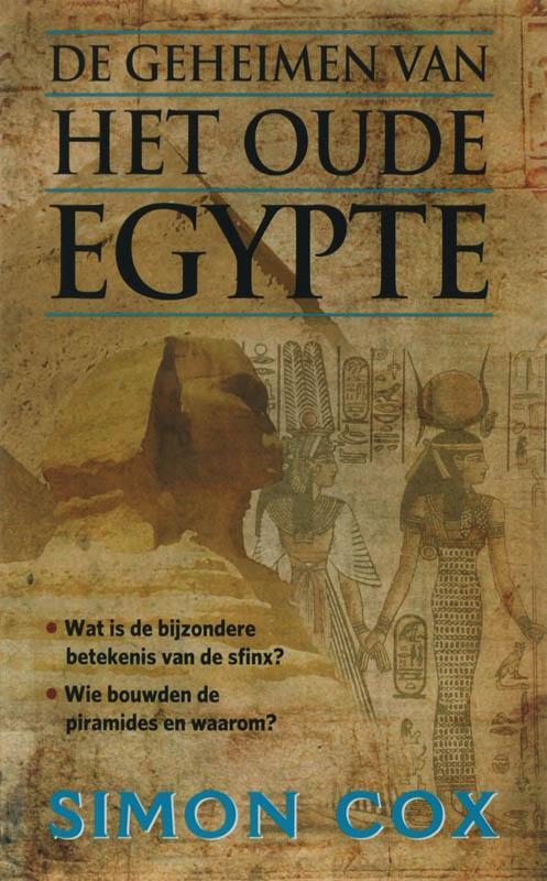 De Geheimen Van Het Oude Egypte 9789022547335, Livres, Ésotérisme & Spiritualité, Envoi