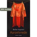 Aarzelsnede 9789059369153 Berber Kapitein, Verzenden, Gelezen, Berber Kapitein