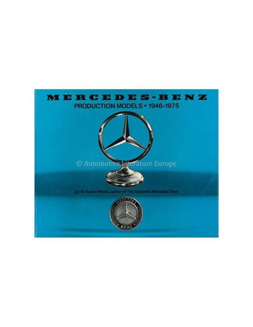 MERCEDES-BENZ, PRODUCTION MODELS 1946-1975 - W. ROBERT, Livres, Autos | Livres