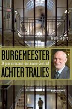 Burgemeester achter tralies 9789063066550 Veerle Segers, Boeken, Verzenden, Zo goed als nieuw, Veerle Segers