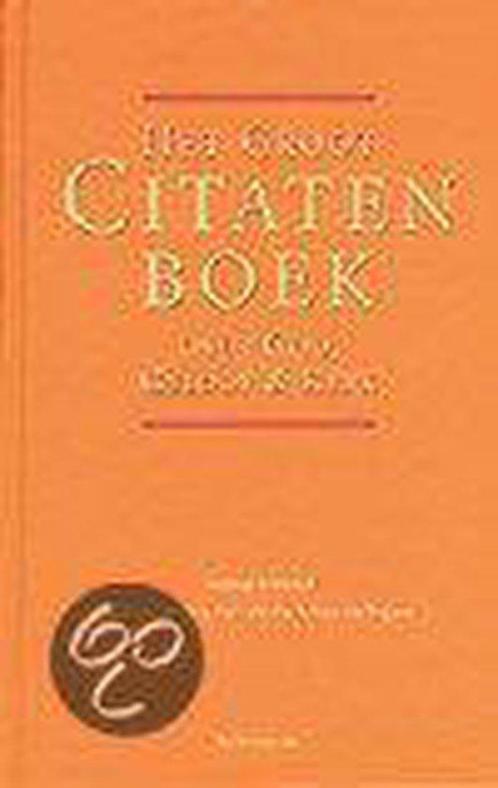 Groot Citatenboek 9789023907244, Boeken, Woordenboeken, Zo goed als nieuw, Verzenden