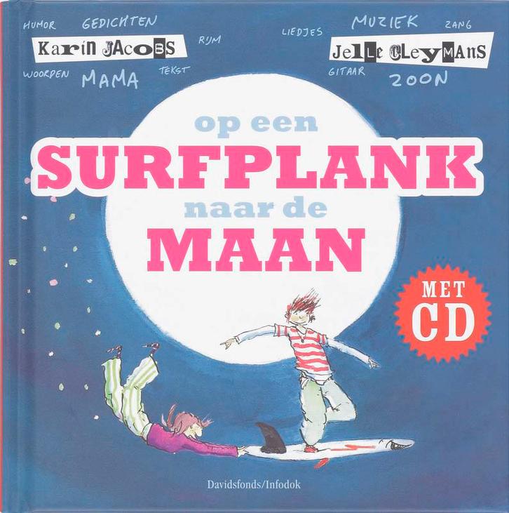 Op een surfplank naar de maan 9789059082496 Kate Jacobs, Boeken, Kinderboeken | Baby's en Peuters, Zo goed als nieuw, Verzenden