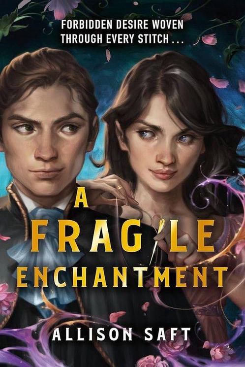 A Fragile Enchantment 9781510112117 Allison Saft, Boeken, Overige Boeken, Zo goed als nieuw, Verzenden