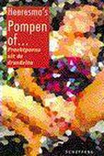 Pompen of ....prachtporno uit de... 9789055460366, Boeken, Verzenden, Gelezen, Heere Heeresma