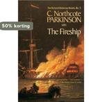 Fireship 9781590130155 C. Northcote Parkinson, Boeken, Verzenden, Gelezen, C. Northcote Parkinson