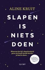 Slapen is niets doen 9789492798800 Aline Kruit, Verzenden, Zo goed als nieuw, Aline Kruit