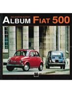 ALBUM FIAT 500, Boeken, Auto's | Boeken, Nieuw