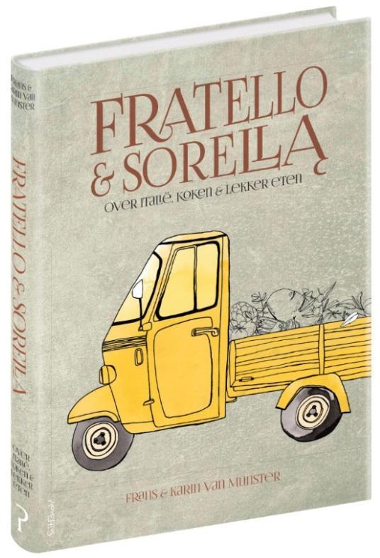 Fratello & sorella 9789044634082 Karin van Munster, Boeken, Kookboeken, Zo goed als nieuw, Verzenden