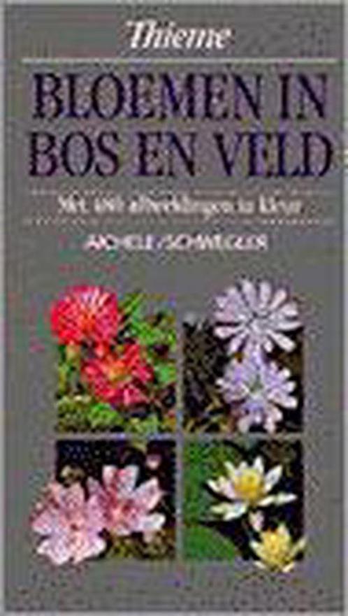 BLOEMEN IN BOS EN VELD / Bloemen en planten 9789052100838, Boeken, Wetenschap, Gelezen, Verzenden