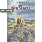 De tweede golf / De woudstok saga / 2 9789025413224 M. Tod, Boeken, Verzenden, Gelezen, M. Tod