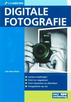 Digitale fotografie / Snelgids pro / 4269 9789045642697, Boeken, Informatica en Computer, Gelezen, Verzenden