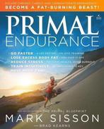 Primal Endurance 9781939563088 Mark Sisson, Boeken, Verzenden, Zo goed als nieuw, Mark Sisson