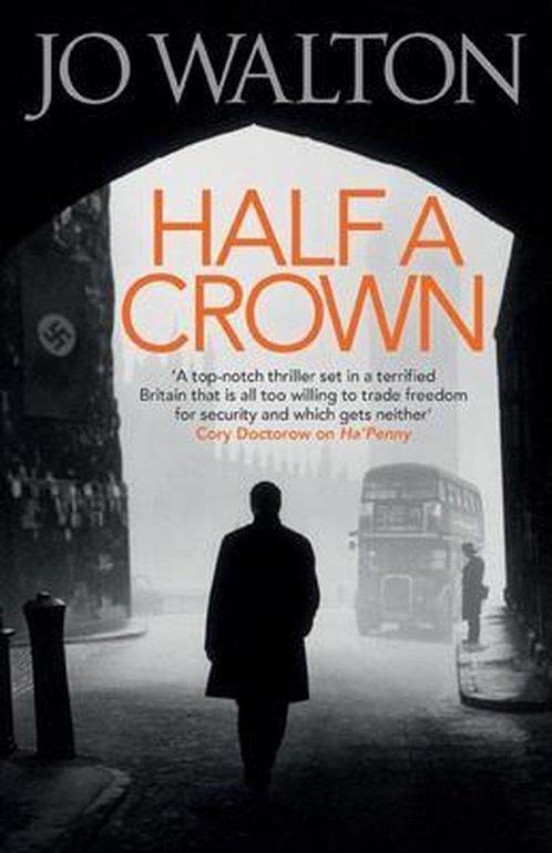 Half A Crown 9781472112996 Jo Walton, Boeken, Overige Boeken, Gelezen, Verzenden