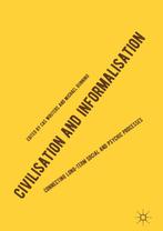Civilisation and Informalisation 9783030007973, Verzenden